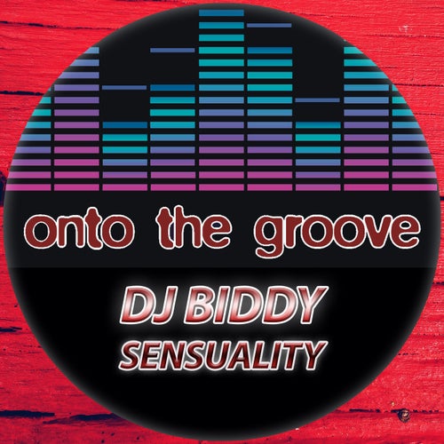 DJ Biddy - Sensualtiy [OTG106]